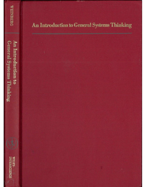 An Introduction to General Systems Thinking (Wiley...