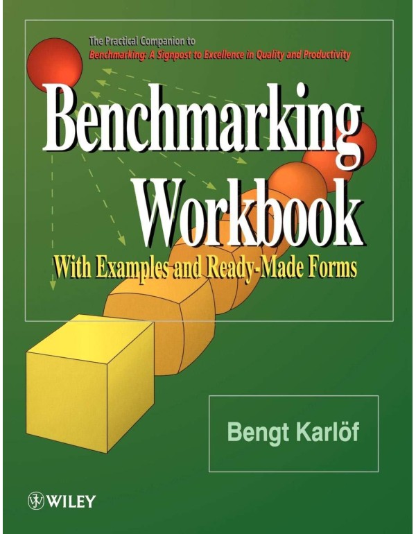 Benchmarking Workbook: With Examples and Ready-Mad...