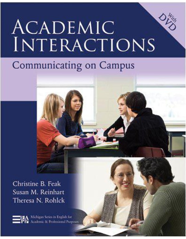 Academic Interactions: Communicating on Campus (Mi...