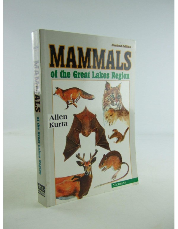 Mammals of the Great Lakes Region: Revised Edition...