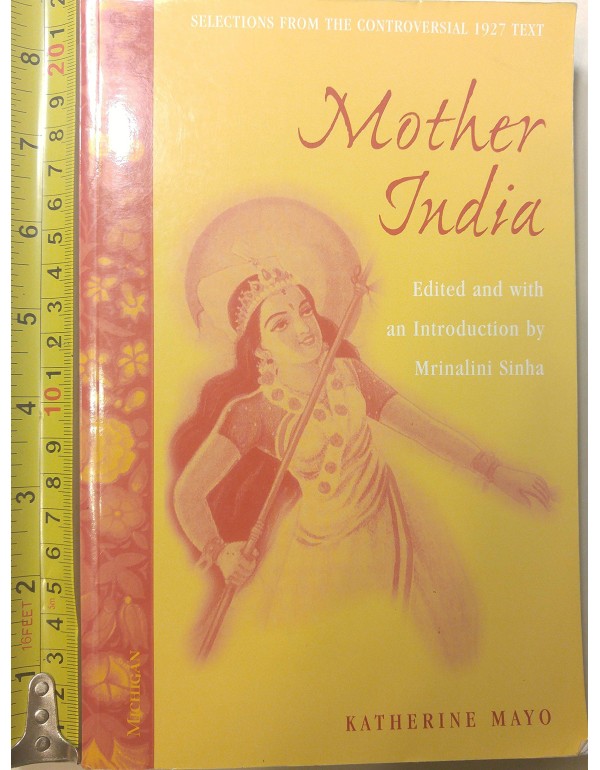 Mother India: Selections from the Controversial 19...