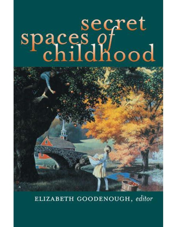 Secret Spaces of Childhood