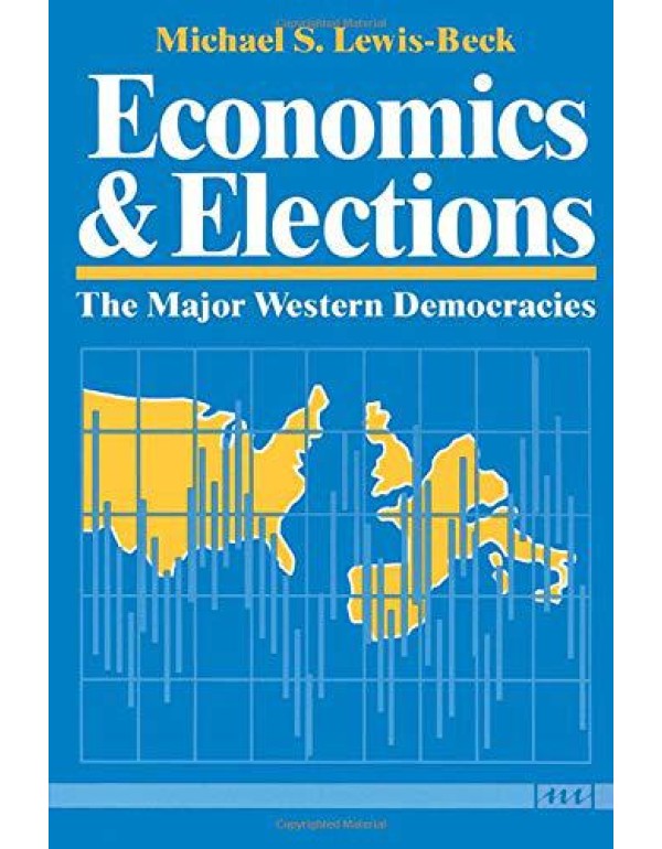 Economics and Elections: The Major Western Democra...