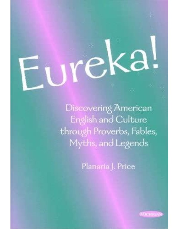 Eureka!: Discovering American English and Culture ...