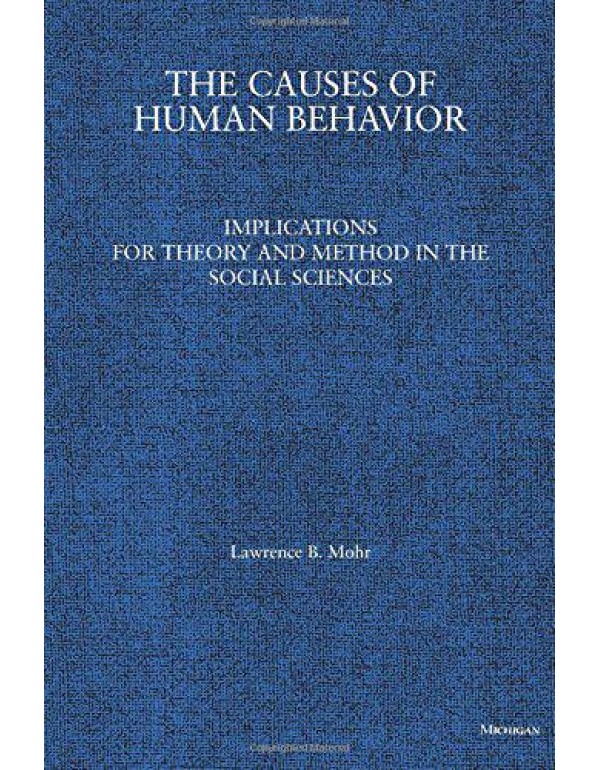 The Causes of Human Behavior: Implications for The...