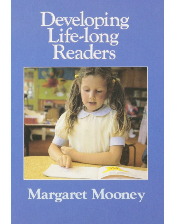 Developing Life Long Readers