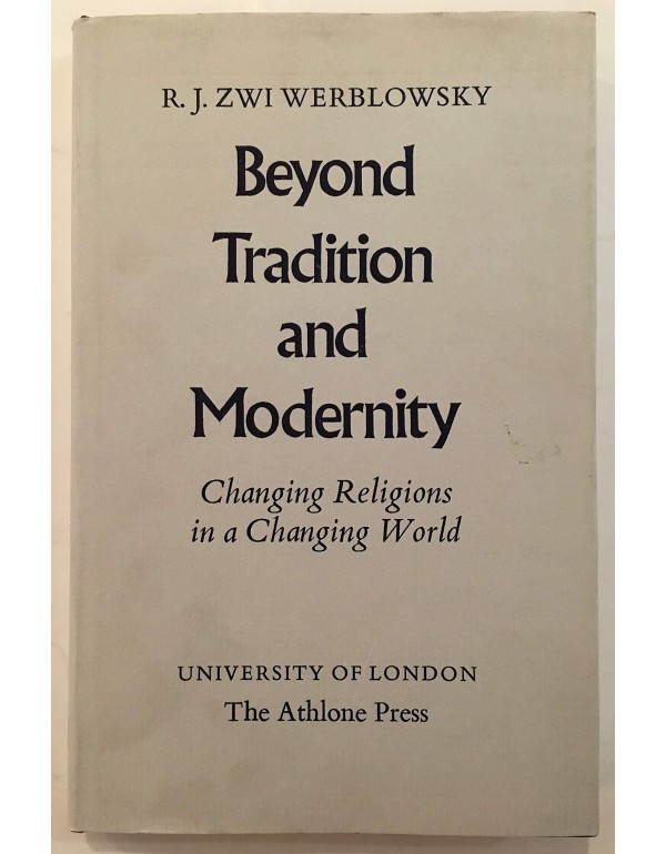 Beyond Tradition and Modernity: Changing Religions...