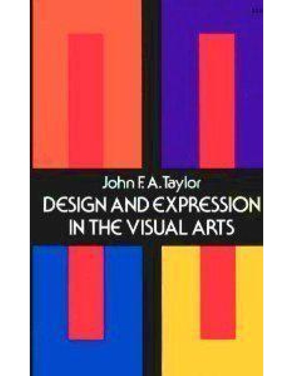 Design and Expression in the Visual Arts