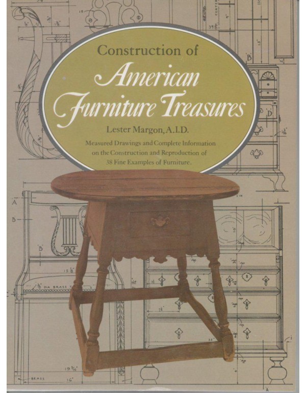 Construction of American Furniture Treasures