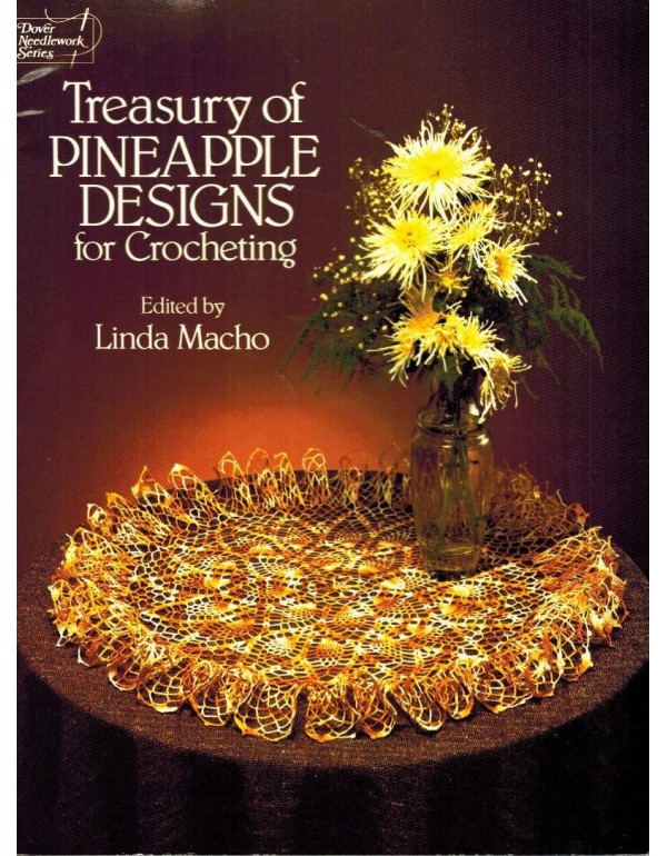 Treasury of Pineapple Designs for Crocheting