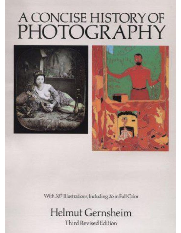 A Concise History of Photography: Third Revised Ed...