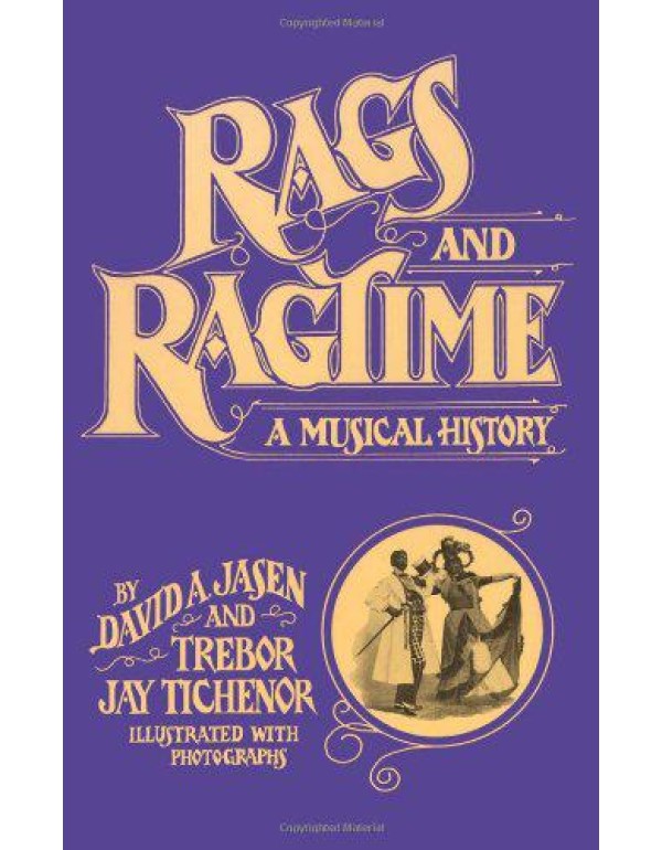 Rags and Ragtime: A Musical History (Dover Books o...