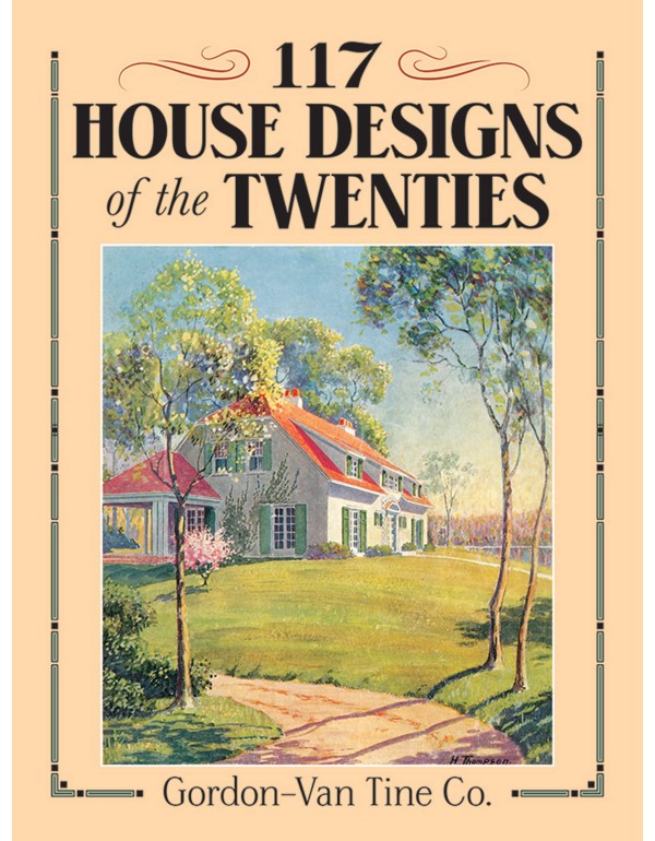 117 House Designs of the Twenties (Dover Architect...