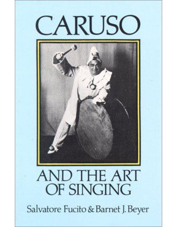 Caruso and the Art of Singing