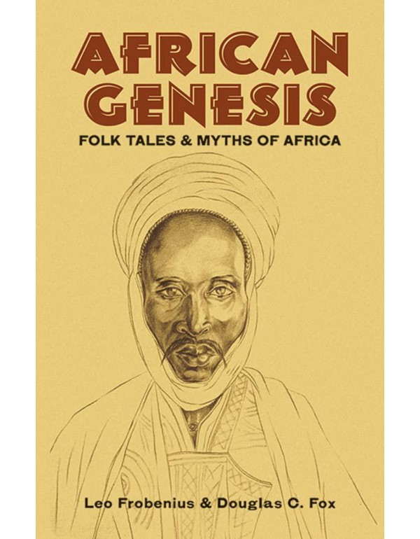 African Genesis: Folk Tales and Myths of Africa