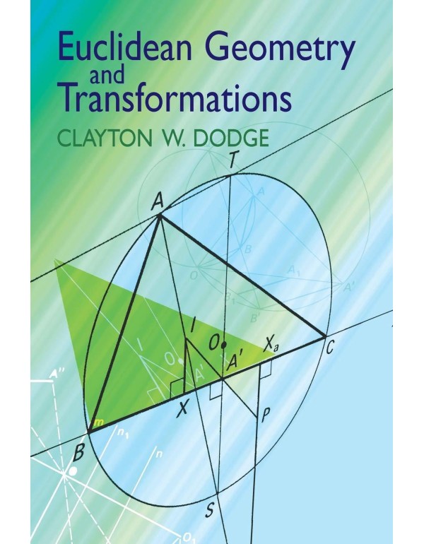 Euclidean Geometry and Transformations (Dover Book...