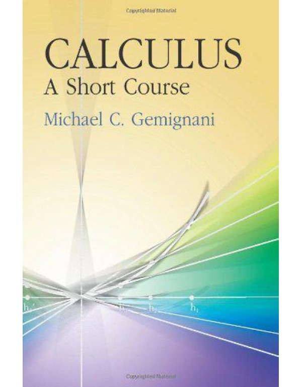 Calculus: A Short Course (Dover Books on Mathemati...