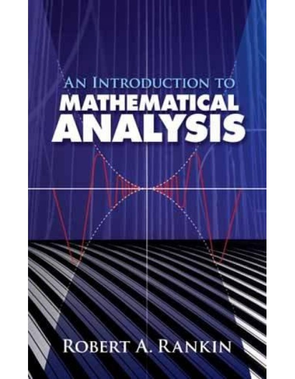 An Introduction to Mathematical Analysis