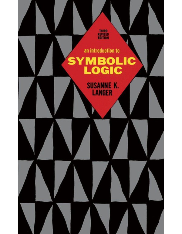 An Introduction to Symbolic Logic, 3rd Edition