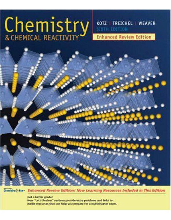 Chemistry and Chemical Reactivity, Enhanced Review...