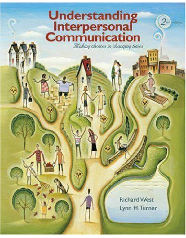 Understanding Interpersonal Communication: Making ...