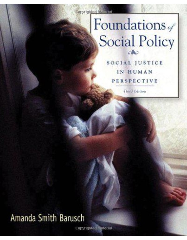 Foundations of Social Policy: Social Justice in Hu...