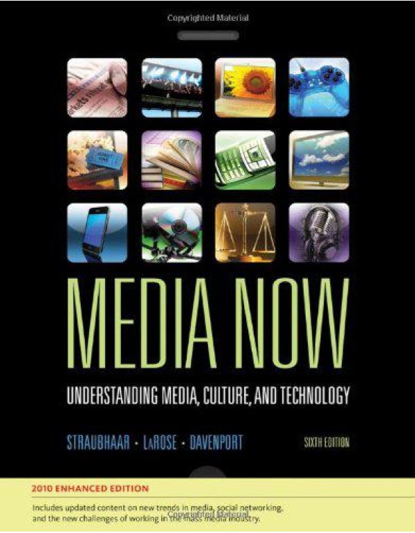 Media Now, 2010 Update: Understanding Media, Cultu...