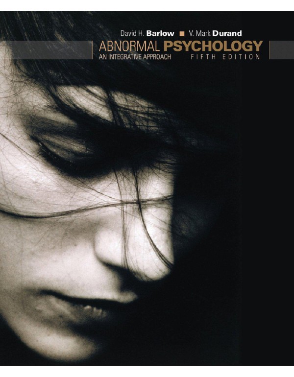 Abnormal Psychology: An Integrative Approach