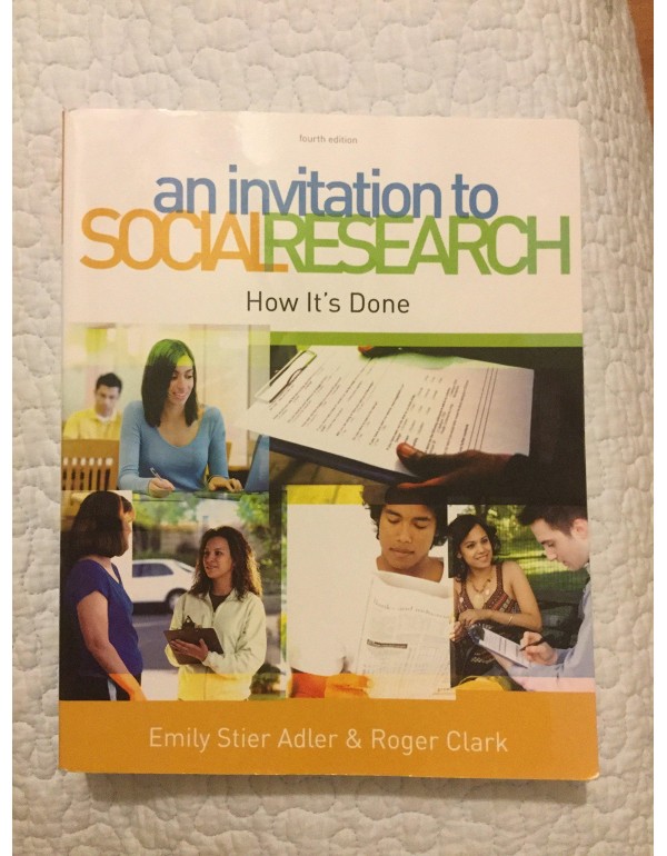 An Invitation to Social Research: How It’s Done