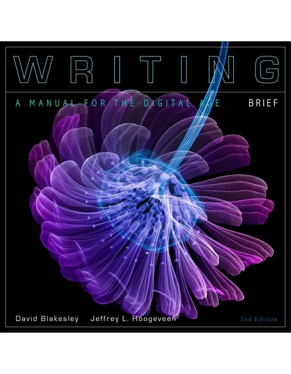 Writing: A Manual for the Digital Age, Brief, Spir...