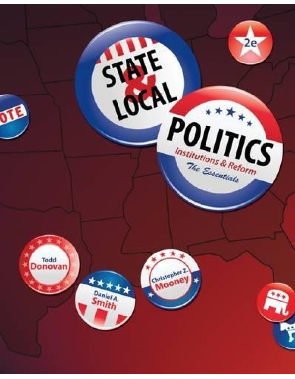 State & Local Politics: Institutions & Reform: The...