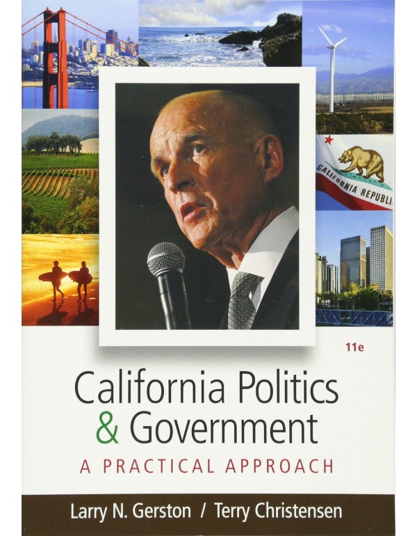 California Politics and Government: A Practical Ap...