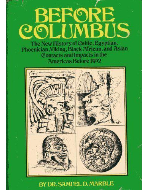 Before Columbus: The new history of Celtic, Phoeni...