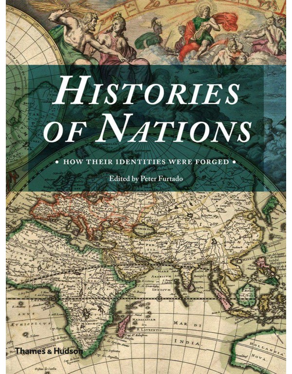 Histories of Nations: How Their Identities Were Fo...