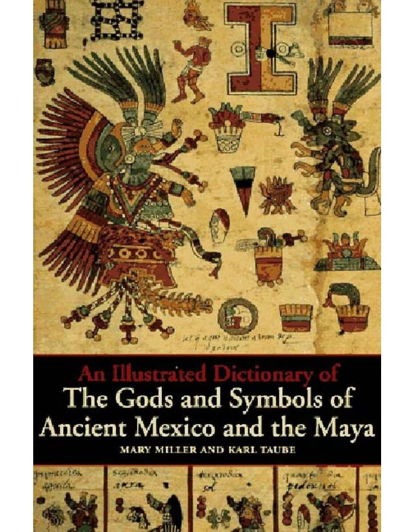 An Illustrated Dictionary of the Gods and Symbols ...