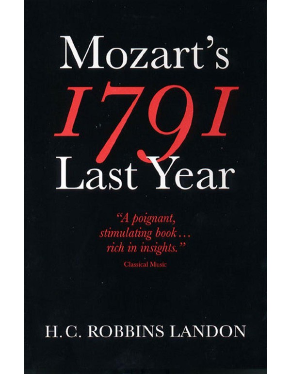 1791: Mozart's Last Year