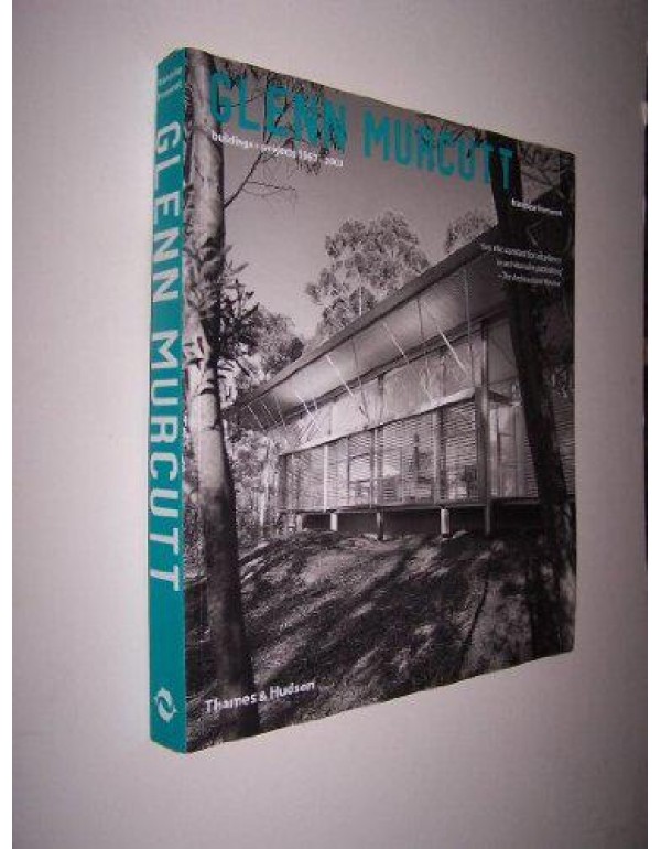 Glenn Murcutt: Buildings and Projects 1962-2003