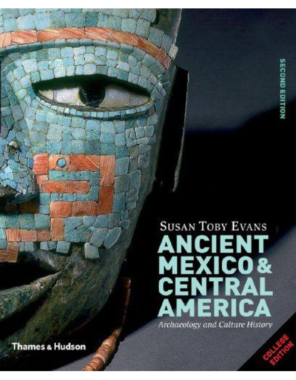 Ancient Mexico & Central America: Archaeology and ...