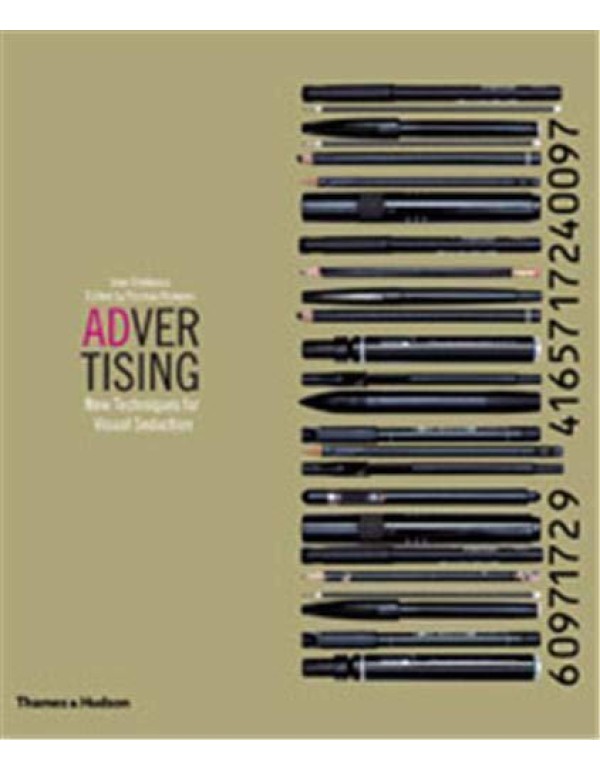 Advertising: New Techniques for Visual Seduction