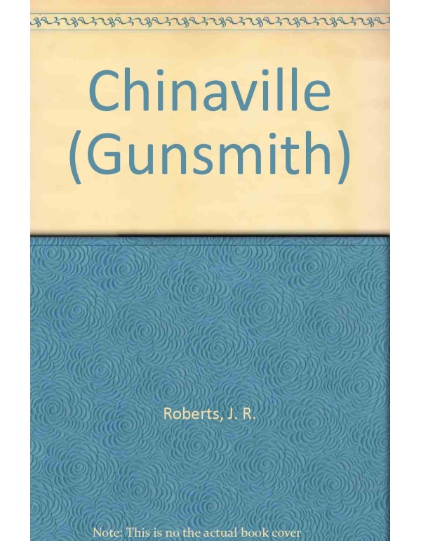 Chinaville (Gunsmith #167)