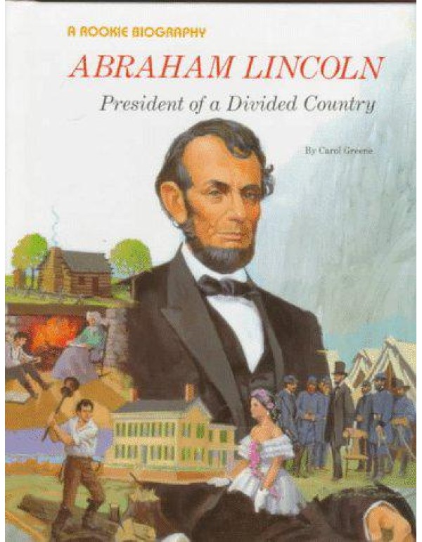 Abraham Lincoln: President of a Divided Country (R...