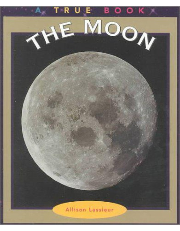 The Moon (True Books: Space)