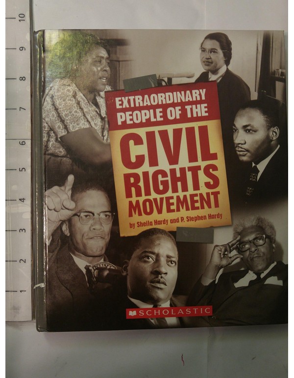 Extraordinary People of the Civil Rights Movement