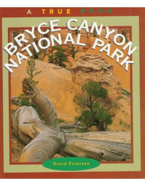 Bryce Canyon National Park (True Book)