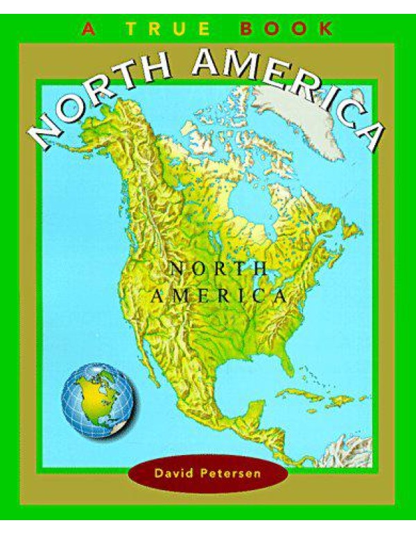 North America (True Books: Continents)