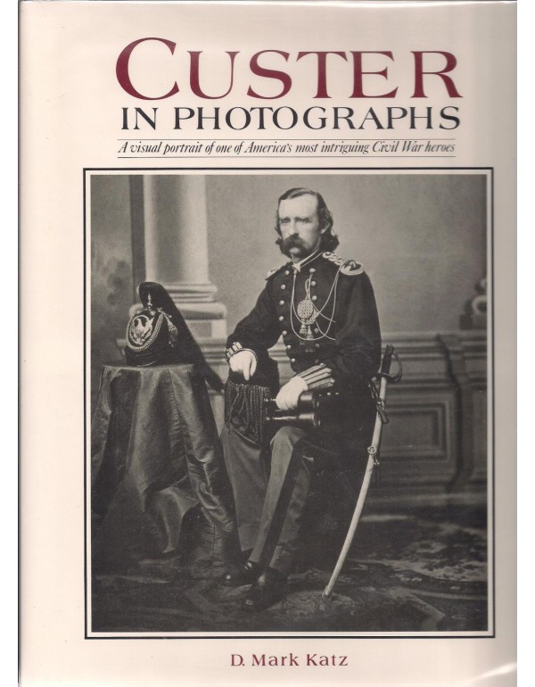 Custer in Photographs