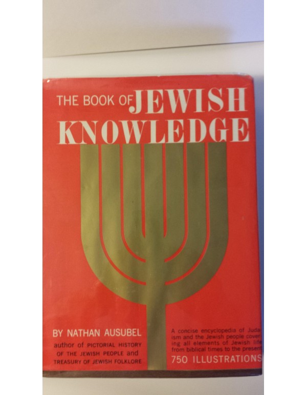 Book of Jewish Knowledge: An Encyclopedia of Judai...