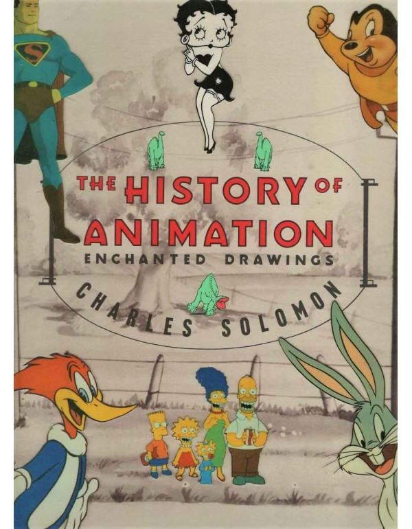 Enchanted Drawings: The History of Animation