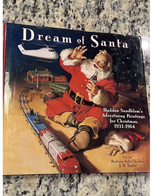 Dream of Santa: Haddon Sundblom's Advertising Pain...