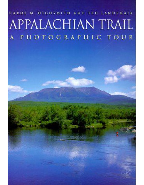 Appalachian Trail: A Photographic Tour